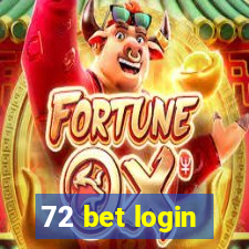 72 bet login